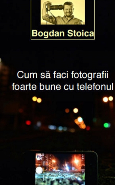 Cum faci fotografii foarte bune cu telefonul